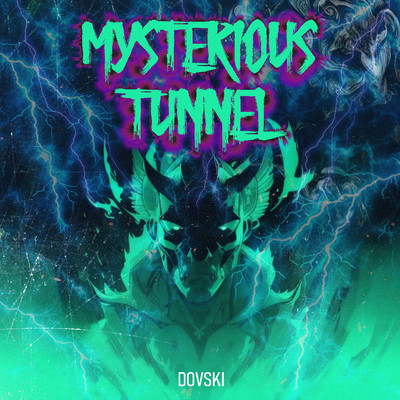 シングル/Mysterious Tunnel/DOVSKI
