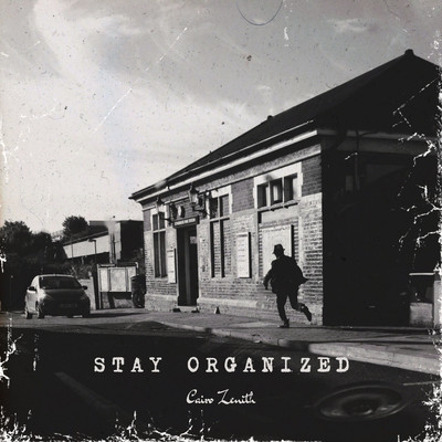 Stay organized/Cairo Zenith