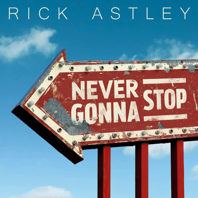 シングル/Never Gonna Stop/Rick Astley