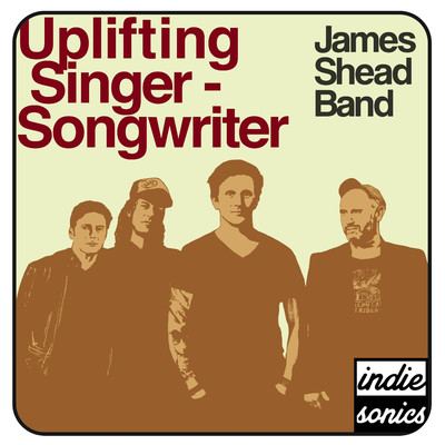 アルバム/Uplifting Singer-Songwriter/James Shead Band