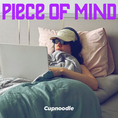 アルバム/piece of mind/Cupnoodle
