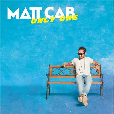 シングル/Only One/Matt Cab
