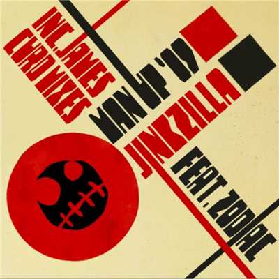 Man Up '09/Jinkzilla featuring Zodiac