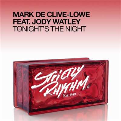 シングル/Tonight's the Night (feat. Jody Watley) [Ralvero Remix]/Mark de Clive-Lowe