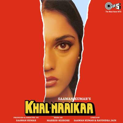 Khal-Naaikaa (Original Motion Picture Soundtrack)/Mahesh-Kishore