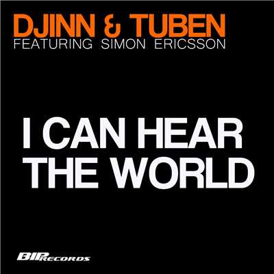 I Can Hear The World (feat. Simon Ericsson)/Djinn & Tuben