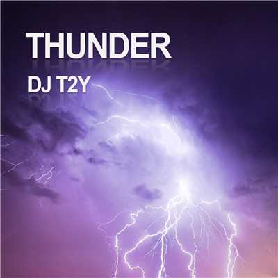 シングル/THUNDER(BigRoom Version)/DJ T2Y