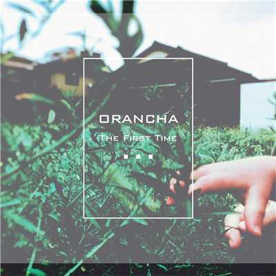 The first time/ORANCHA