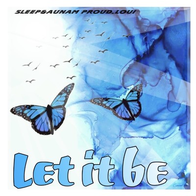 シングル/Let it be/AUNAM & 5LEEP