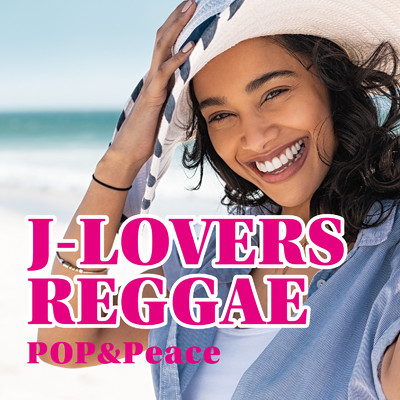 J-LOVERS REGGAE -POP&Peace-/Various Artists