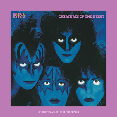 アルバム/Creatures Of The Night (Explicit) (40th Anniversary ／ Super Deluxe)/KISS