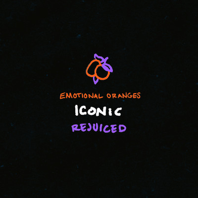 シングル/Iconic (Rejuiced)/エモーショナル・オレンジズ