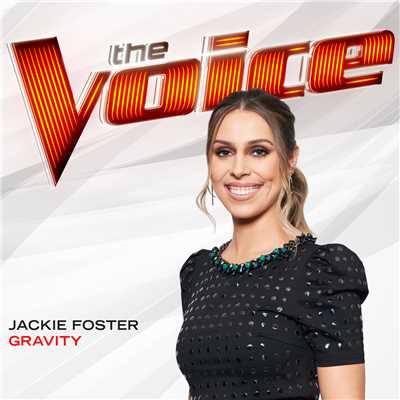 シングル/Gravity (The Voice Performance)/Jackie Foster