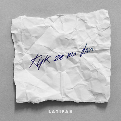 シングル/Kijk Ze Nu Dan (Instrumental)/Latifah