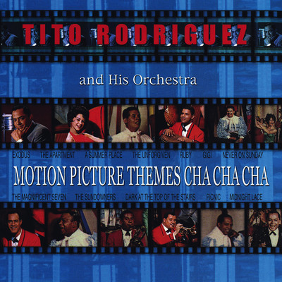 アルバム/Motion Picture Themes Cha Cha Cha/Tito Rodriguez And His Orchestra