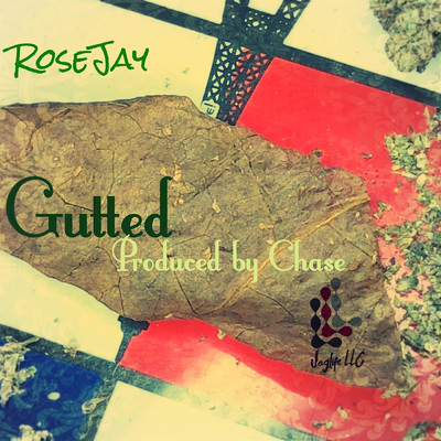 Gutted/Rose Jay