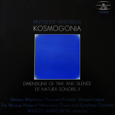 Kosmogonia ／ Wymiary czasu i ciszy ／ De Natura Sonoris II/Krzysztof Penderecki