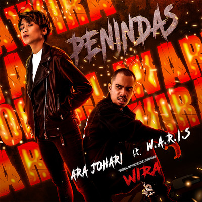 Penindas (feat. W.A.R.I.S) [From ”WIRA”]/Ara Johari