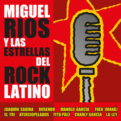 アルバム/Miguel Rios y las estrellas del Rock latino/Miguel Rios