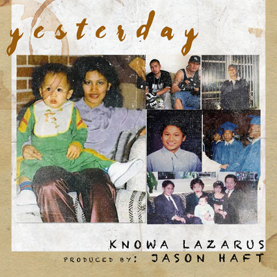 シングル/Yesterday/Knowa Lazarus