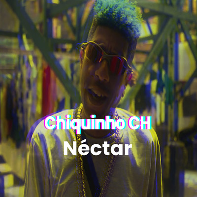 Nectar/Chiquinho CH