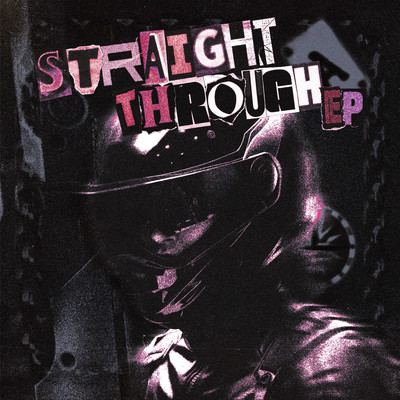 Straight Through EP/borne