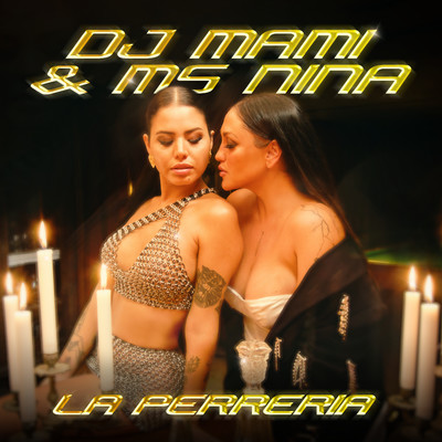 La Perreria/DJ MAMI