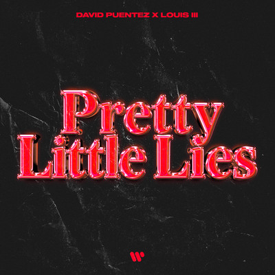 シングル/Pretty Little Lies/David Puentez x Louis III