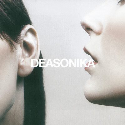 アルバム/Deasonika/Deasonika