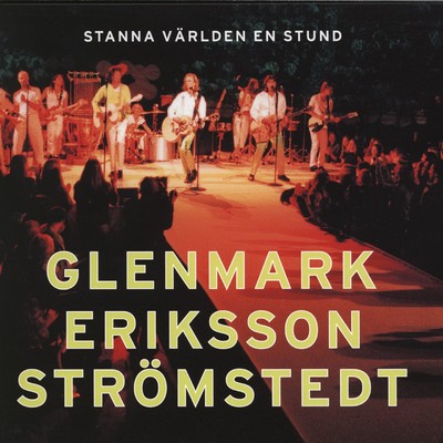 アルバム/Stanna varlden en stund/Glenmark Eriksson Stromstedt