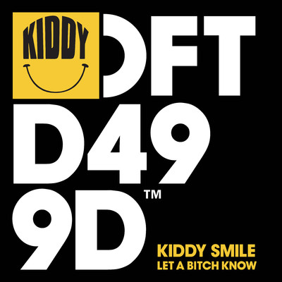 シングル/Let A Bitch Know (Catz 'N Dogz Morning After Remix)/Kiddy Smile