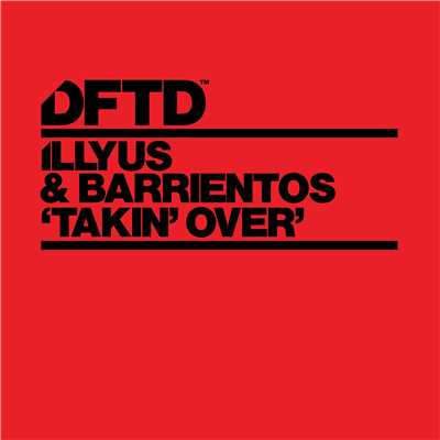 シングル/Takin' Over/Illyus & Barrientos