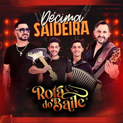 シングル/Decima Saideira/Rota do Baile