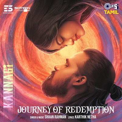Journey Of Redemption (From ”Kannagi”)/Shaan Rahman & Karthik Netha