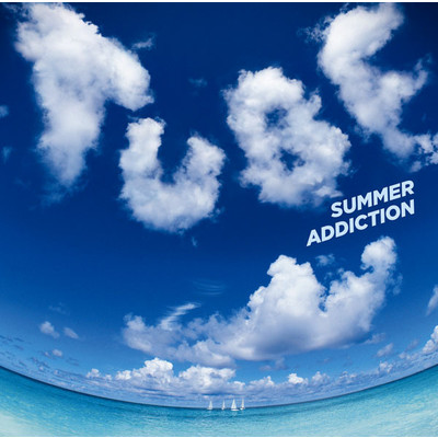 アルバム/SUMMER ADDICTION/TUBE