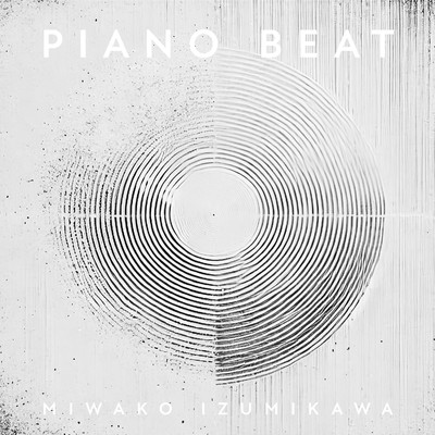 Piano Beat/泉川 みわこ