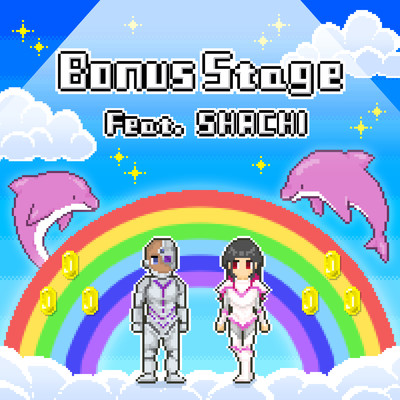 シングル/Bonus Stage (feat. SHACHI)/Minchanbaby & RhymeTube