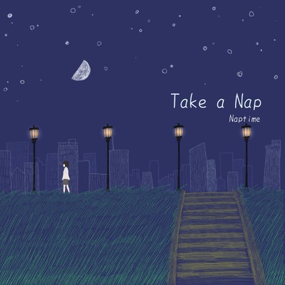Take a Nap/Naptime