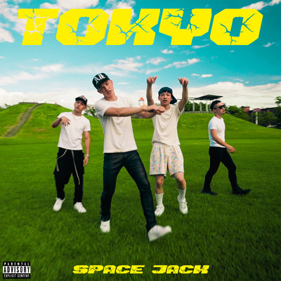 シングル/Tokyo (feat. yumai, FRAME, NAITO & TOSI)/Space Jack