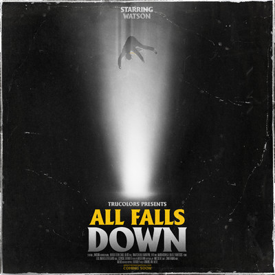 All Falls Down/Watson