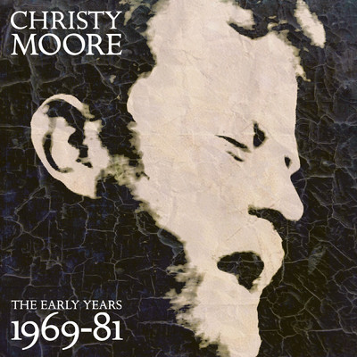 アルバム/The Early Years: 1969 - 81/Christy Moore