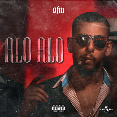 ALO ALO (Explicit)/GFM