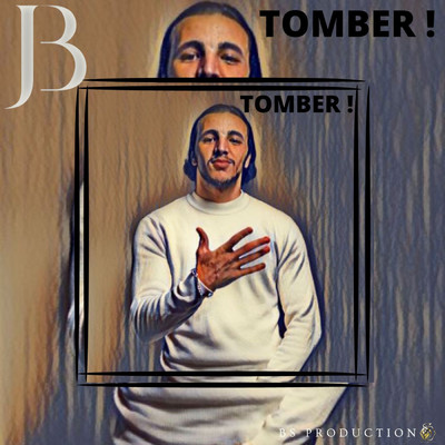 シングル/Tomber/JB