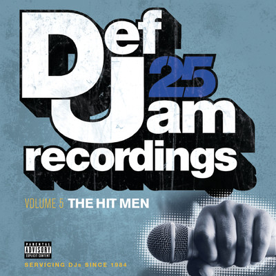 Def Jam 25: Vol. 5 - The Hit Men ((Explicit))/Various Artists