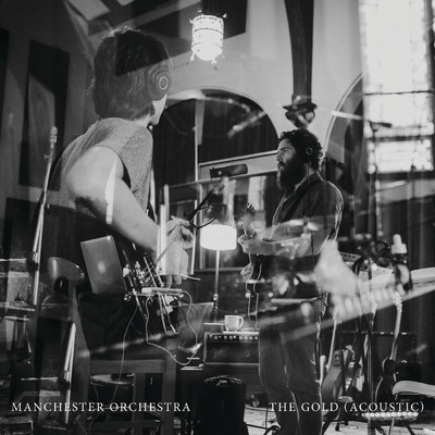 シングル/The Gold (Acoustic)/Manchester Orchestra