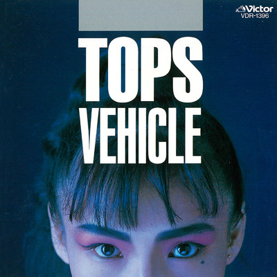 アルバム/Vehicle/THE TOPS