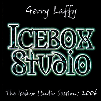 アルバム/The Icebox Studio Sessions 2006/Gerry Laffy