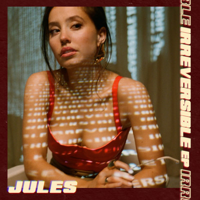 アルバム/Irreversible/Jules