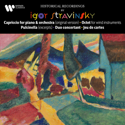アルバム/Stravinsky: Capriccio, Octet, Pulcinella, Duo concertant & Jeu de cartes/Igor Stravinsky