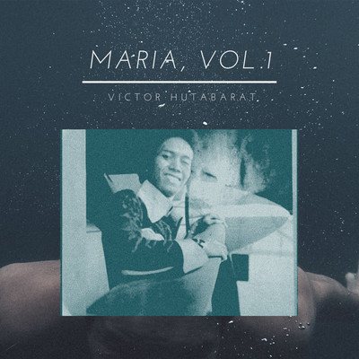 アルバム/Maria, Vol.1/Victor Hutabarat